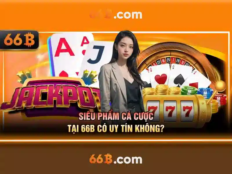 Trải Nghiệm Slot Đỉnh Cao Với 66B