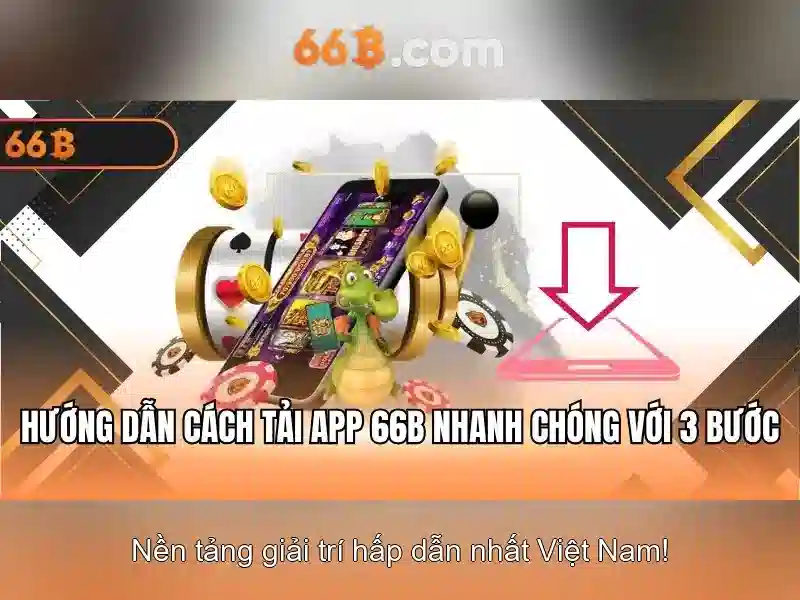 Cách Tải 66B APK Về Điện Thoại