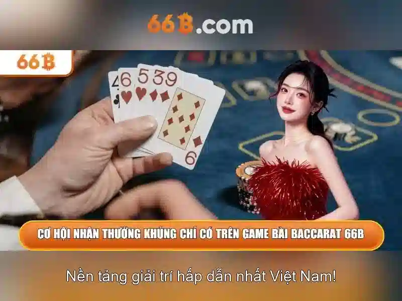 Trải nghiệm chơi bài 66b
