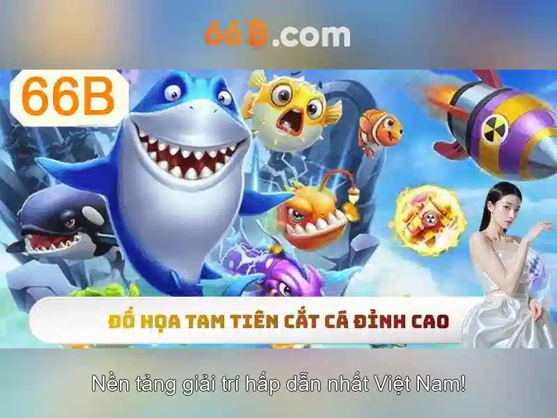 Trải Nghiệm Tài Xỉu 66B