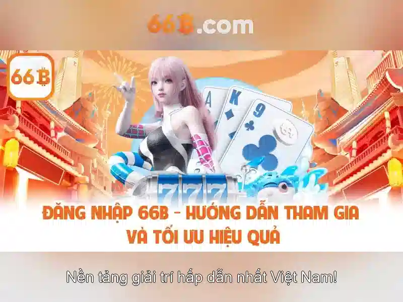 66B - Trang Chủ 66B Chơi Slot Online Đúng Chuẩn 2026