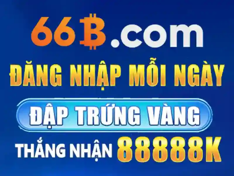 Ưu Điểm Khi Đăng Nhập 66B Với Tỷ Lệ Thưởng Cao